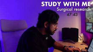 Study with me | Surgical Research