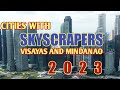 5 Cities In Visayas and Mindanao With SKYSCRAPERS 2023