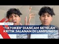 Kritik Pembangunan Jalan di Lampung, Keluarga 'TikToker' Bima Yudho Disebut Dapat Ancaman