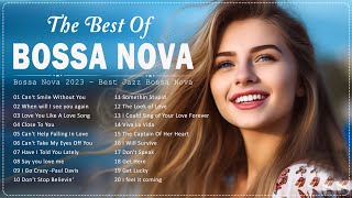Bossa Nova Hits Full Album  💐 Cool Music 🌷 The Best Of Bossa Nova Covers Popular Songs