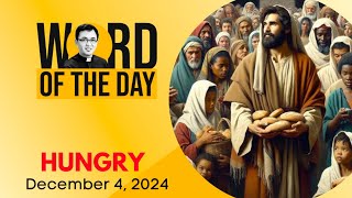 HUNGRY | Word of the Day | December 4, 2024