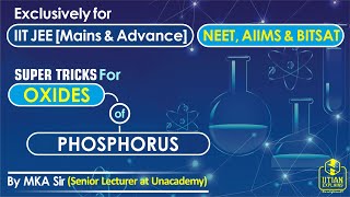 Oxides of Phosphorus | Tricks and Techniques | IIT Jee Mains, Advance | BITSAT | NEET & AIIMS