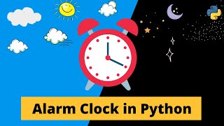 Create an advanced Alarm Clock⏰ Using Python Tkinter | Python Project | with Source Code