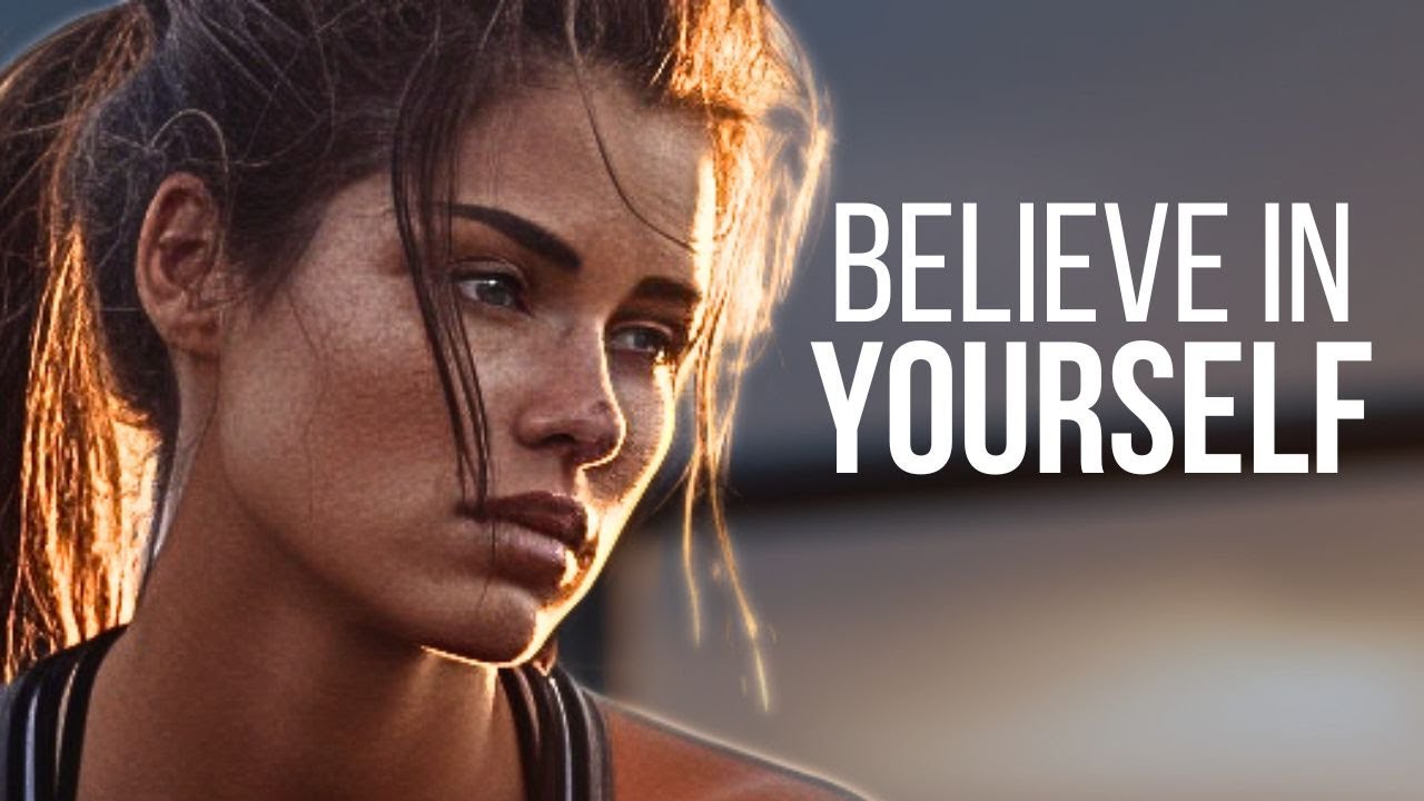 Believe In Yourself - Motivational Video - YouTube