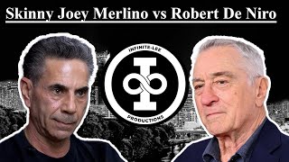 Skinny Joey Merlino vs Robert De Niro
