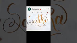 #Sastika name calligraphy||Calligraphy of Sastika name#youtubeshorts#trending#shorts#viral#art#song