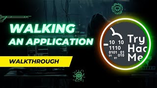TryHackMe Walking An Application - Full Walkthrough