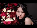 Cynthia kho#歌曲 MADU DAN RACUN