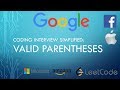 Coding Interview Tutorial 76 - Valid Parentheses [LeetCode]