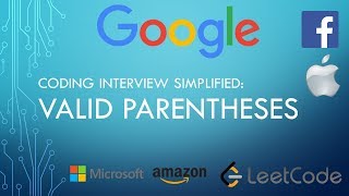 Coding Interview Tutorial 76 - Valid Parentheses [LeetCode]