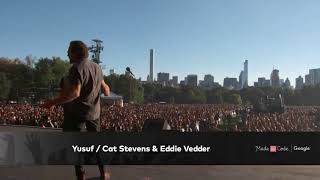 YusufCat Stevens  Eddie Vedder  Father to Son Live at Global Citizen 2016