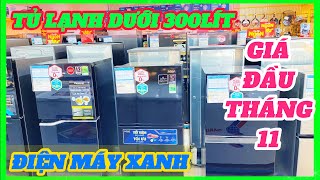 Tủ Lạnh dưới 300 lít khuyến mãi tại Điện Máy Xanh đầu tháng 11/2024