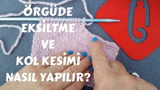 10marifet - Örgüde eksiltme, kol kesimi ve V yaka nasıl yapılır?