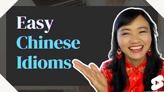 Easy Chinese Idioms - Mandarin Chengyu