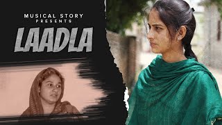 Laadla- Cute Story I Musical Story I Song I Music
