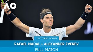 Rafael Nadal v Alexander Zverev Full Match | Australian Open 2017 Third Round