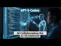 GPT-5-Codex: Your AI Teammate Revolutionizing Software Development | Agentic Coding Explained