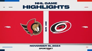 NHL Highlights | Senators vs. Hurricanes- November 16, 2024