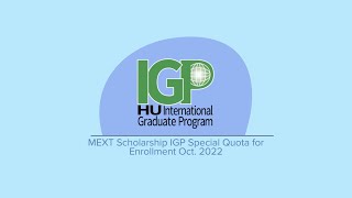 MEXT Scholarship: IGP Special Quota for enrollment in Oct. 2022 (Hokkaido University)