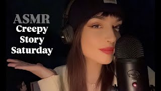 🍂Creepy Story Saturday🍂 ASMR Up-Close Whispering Tales