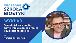 dr Tomasz Terlikowski | Samobójstwa a media. Czy istnieją jeszcze granice etyki dziennikarskiej?