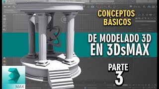 Conceptos basicos de modelado en 3DsMAX ::: Parte 3