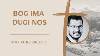 Matija Kovačević | Bog ima dugi nos | 1.2.2025.