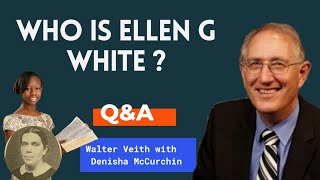 WHO IS ELLEN G WHITE in the SEVENTH-DAY ADVENTIST CHURCH? | Walter Veith (Q&A SE