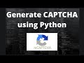 How to create CAPTCHA using python