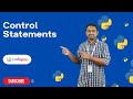 Types of Control Statements in Python | Python Tutorials - 2022 | Codegnan