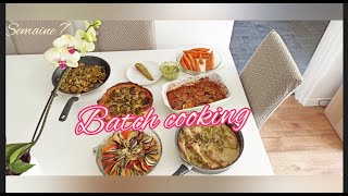 Batch cooking facile_ semaine 7 / cuisiner pour une semaine