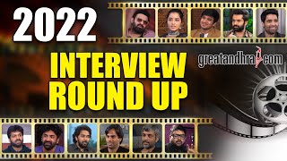 Top Interview Moments from 2022 - Greatandhra Interviews