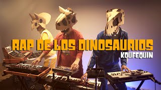Rap de los Dinosaurios - Koufequin