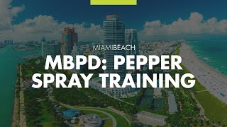 Miami Beach Police: Pepper Spray Training