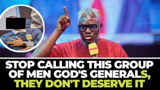 STOP CALLING THIS GROUP OF MEN GOD'S GENERALS, THEY DON'T DESERVE IT || REV KESIENA ESIRI