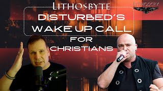Disturbed's Wake Up Call For Christians