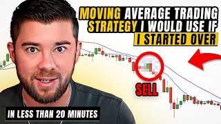 Learn A Very Profitable Moving Average Trading Strategy In Less Than 20 Min... (Pro Level)