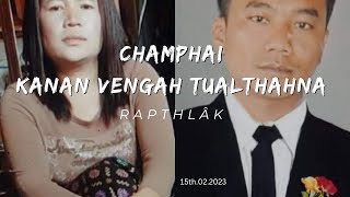 Champhai Kanan Vengah a nupui hlui kâp hlum