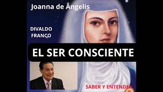 1ª. PARTE.  EL SER CONSCIENTE Divaldo Franco Joanna de Ângelis #espiritismo  #divaldofranco #audio