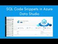 Code Snippet in Azure Data Studio | Create Custom SQL Code Snippets in Azure Data Studio