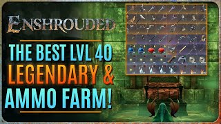 THE BEST LVL 40 LEGENDARY \u0026 AMMO FARM LOCATION!!!! 【Enshrouded】