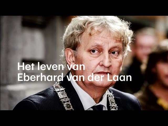 De Impact Van Weduwe Eberhard Van Der Laan Op Amsterdam