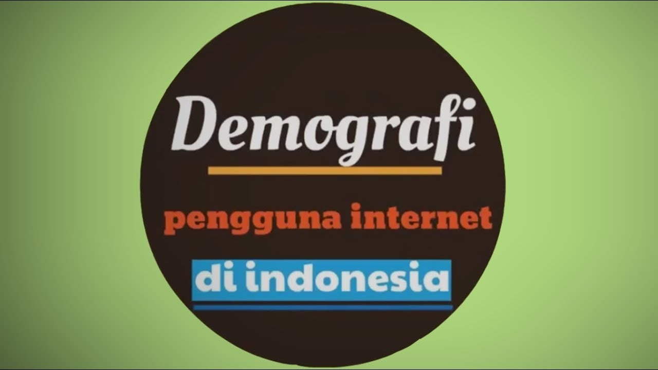 Infografis Demografi Pengguna Internet Di Indonesia - YouTube