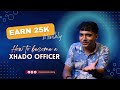 Earnings through PART TIME JOB as Xhado Officer | Xhado Broadcasting | Earning App