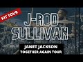 J-rod Sullivan Kit Tour - Janet Jackson | Together Again Tour 2024