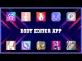 Super 10 Body Editor App Android Apps