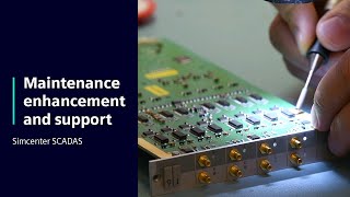 Maintenance enhancement and support | Simcenter SCADAS
