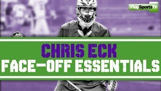 Chris Eck Face-Off Essentials