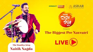 RAAS RANG THANE PRESENTS NAITIK NAGDA BIGGEST PRE NAVRATRI