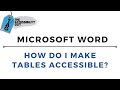 How to make tables accessible in Microsoft Word